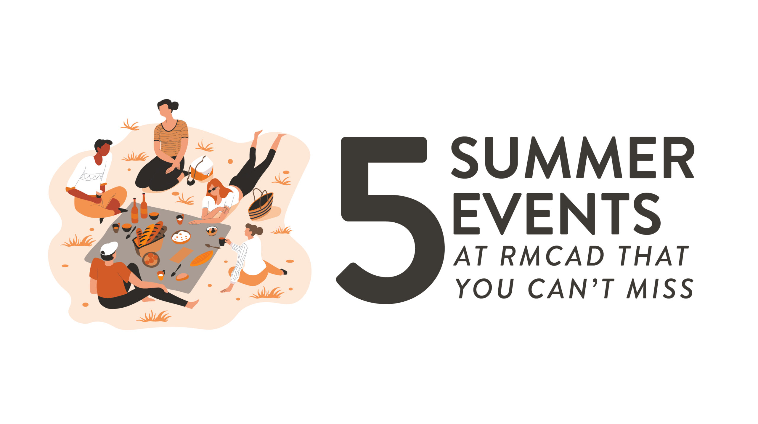 Five Summer Events at RMCAD That You Can’t Miss RMCAD