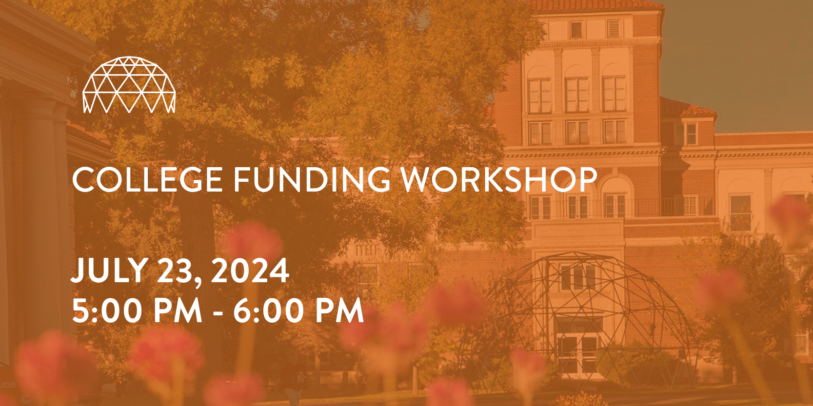 College Funding Workshop 7/23/24