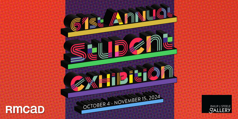 61st Annual Student Exhibition