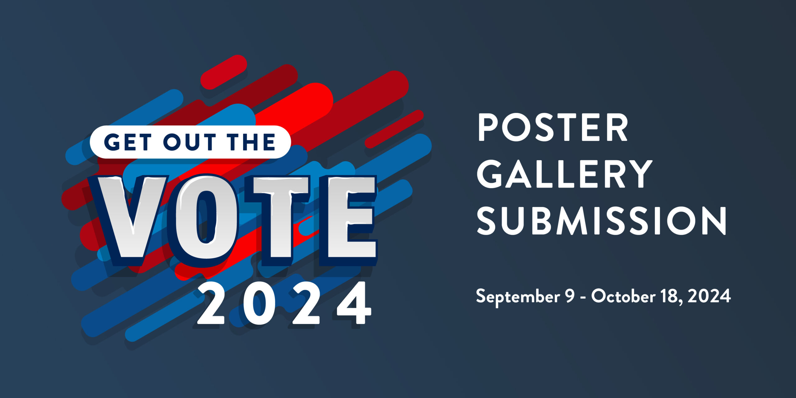 Get Out The Vote 2024 - Poster Gallery Submission