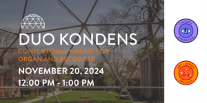 Duo Kondens: Contemporary Music for Organ and Recorder