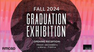 Fall 2024 Graduation Exhibition