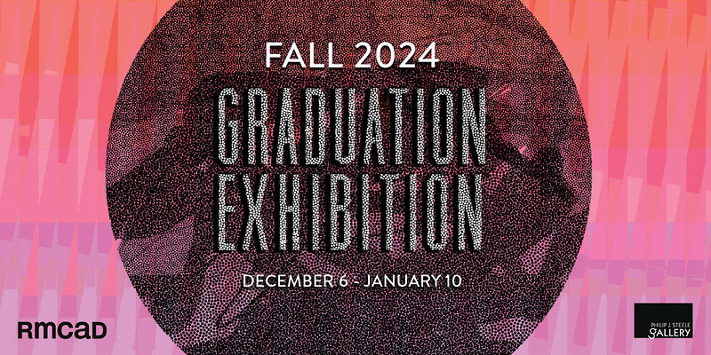 Fall 2024 Graduation Exhibition