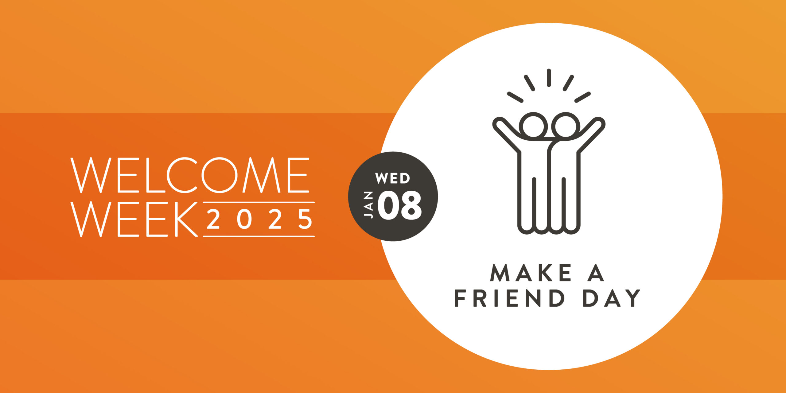 Welcome Week: Make a Friend Day